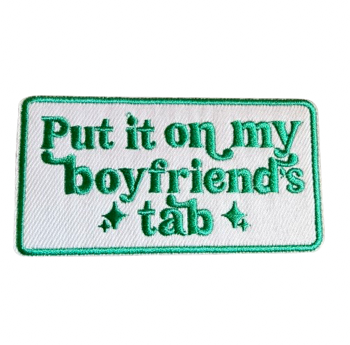 Put It On My Boyfriends Tab Patch 13n