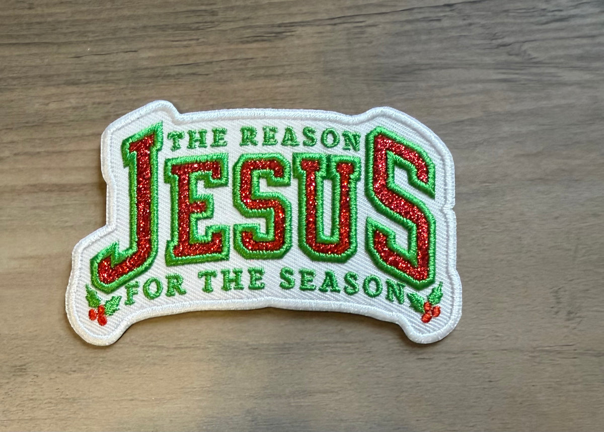 Jesus Is the Reason For The Season Patch