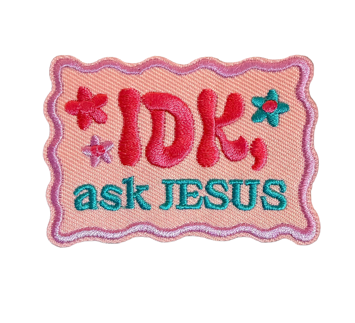 IDK, Ask Jesus Patch