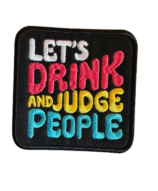 Let’s Drink And Judge People Patch 4h