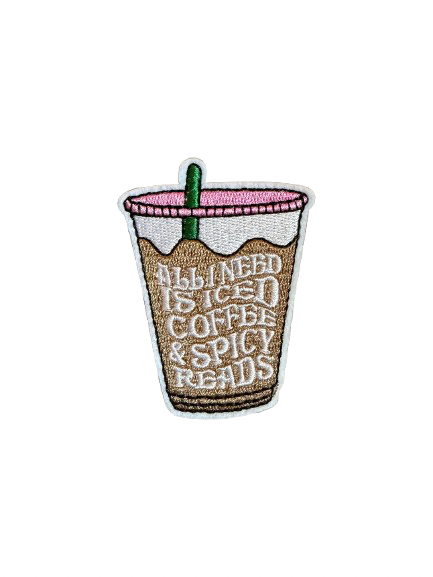 All I Need Is Iced Coffee and Spicy Reads Patch