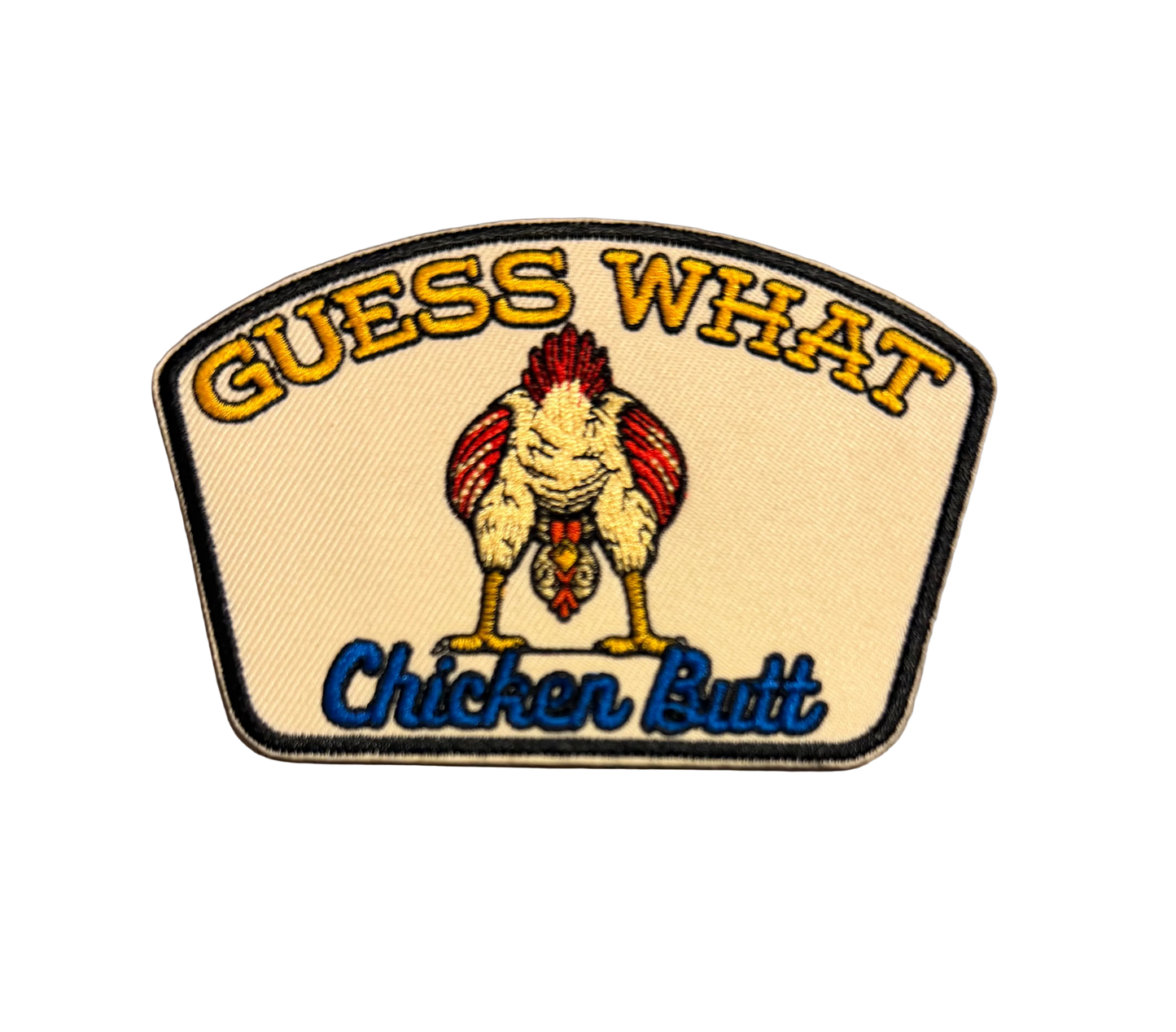 Guess What Chicken Butt Patch 3e