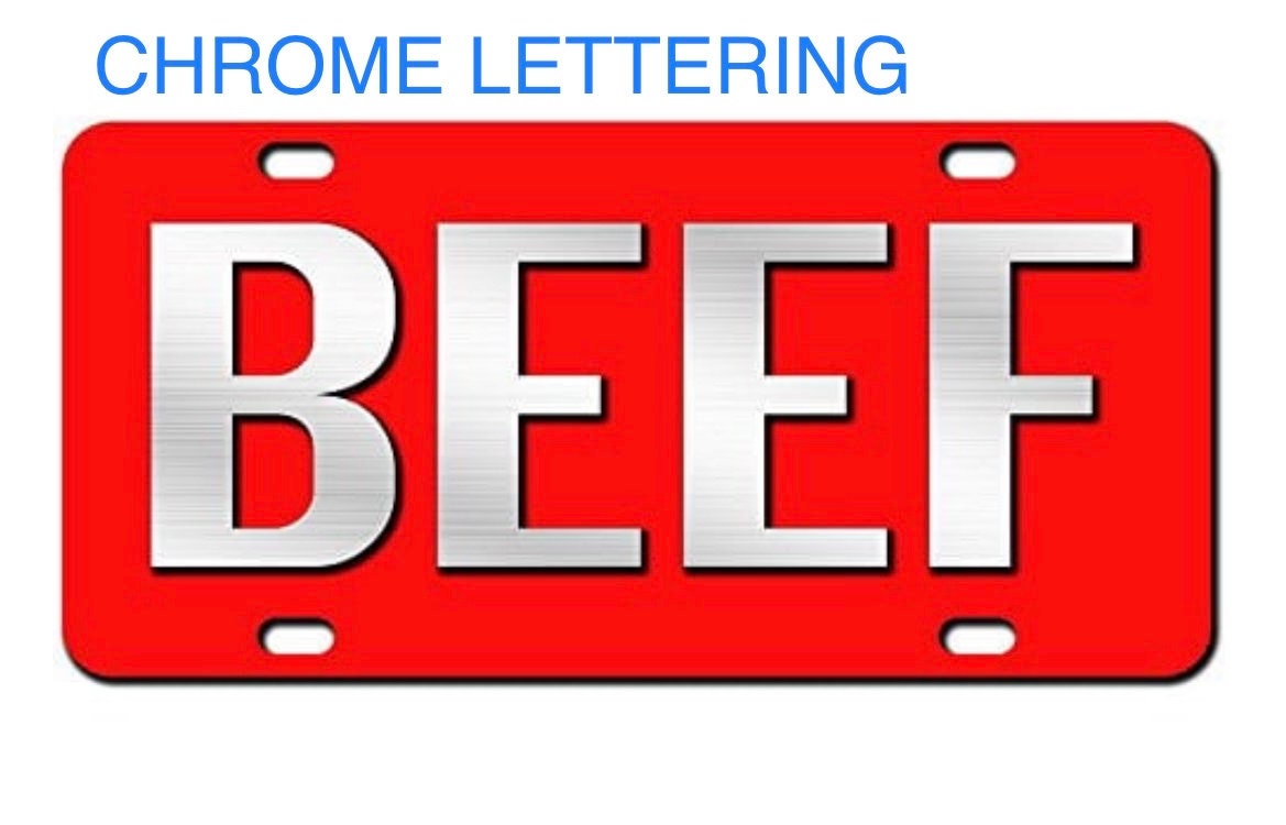 BEEF CHROME Lettering License Plate Vanity Car Tag Aluminum 6x12β Farm