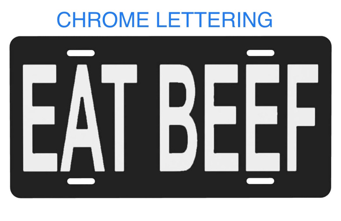BEEF CHROME Lettering License Plate Vanity Car Tag Aluminum 6x12β Farm