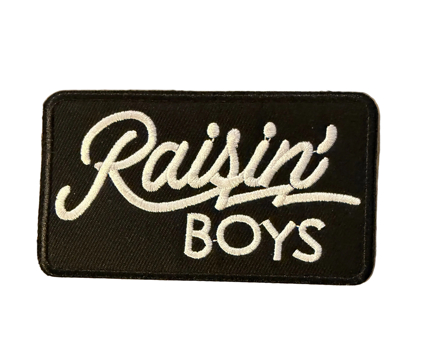 Raisin’ Boys Patch 1d
