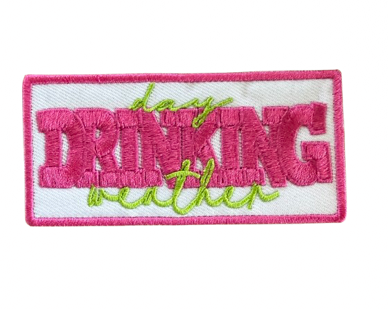 Day Drinking Weather Patch 8e