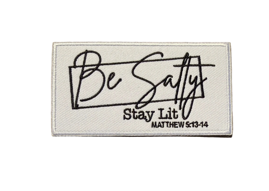 Be Salty Stay Lit Patch 3t