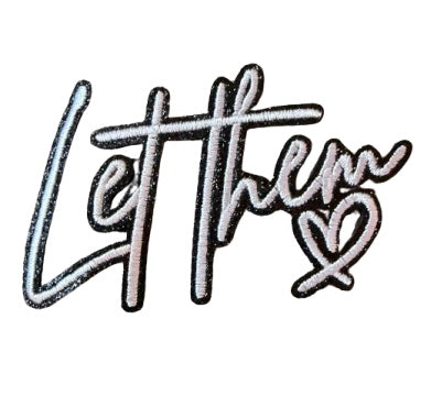Let Them Glitter Patch