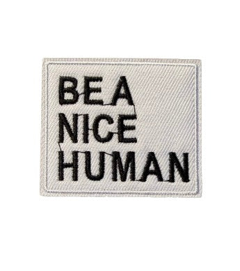 Be a Nice Human Patch 15r