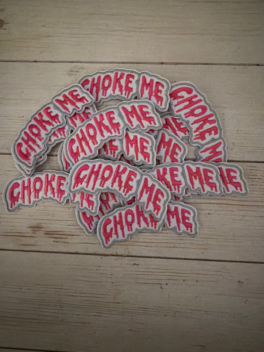 Choke Me Patch