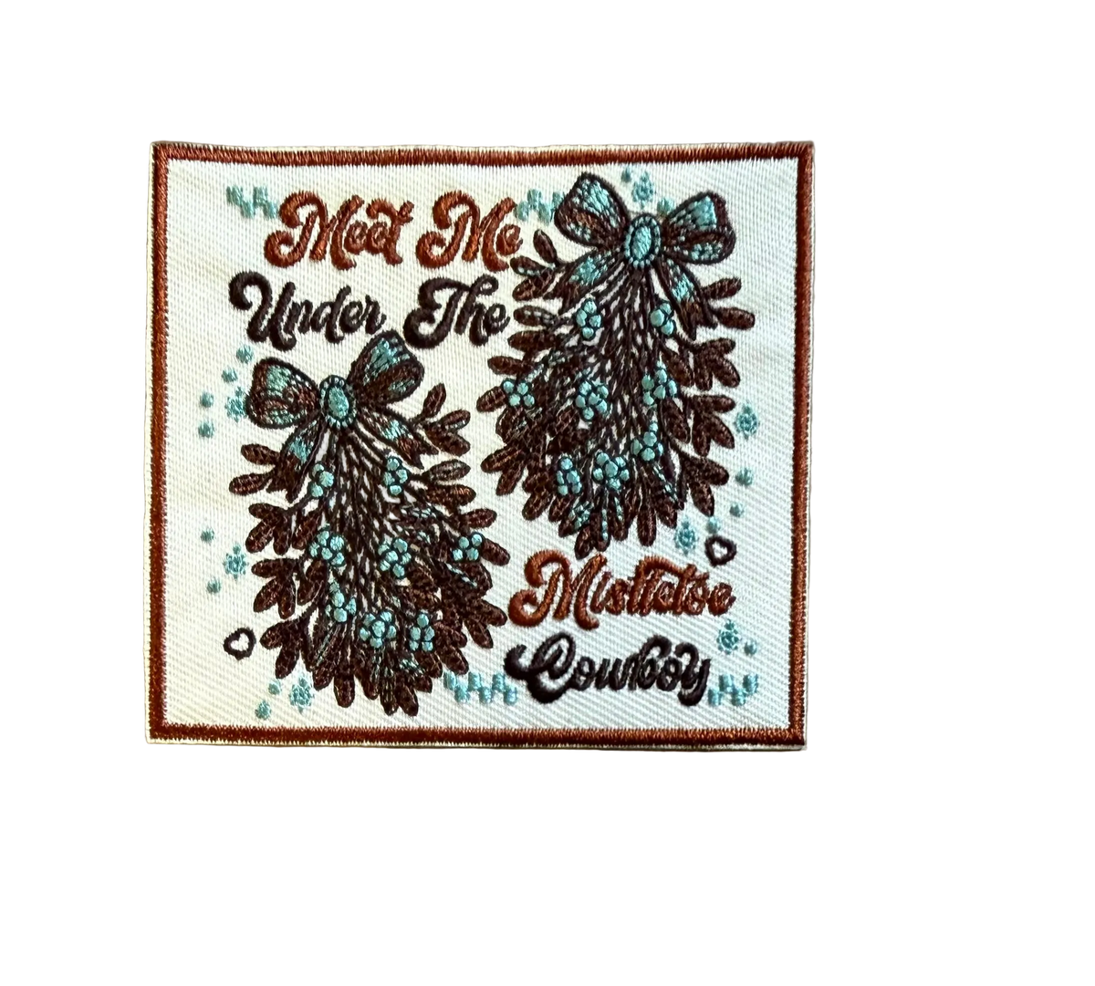Meet Me Under the Mistletoe Cowboy Patch