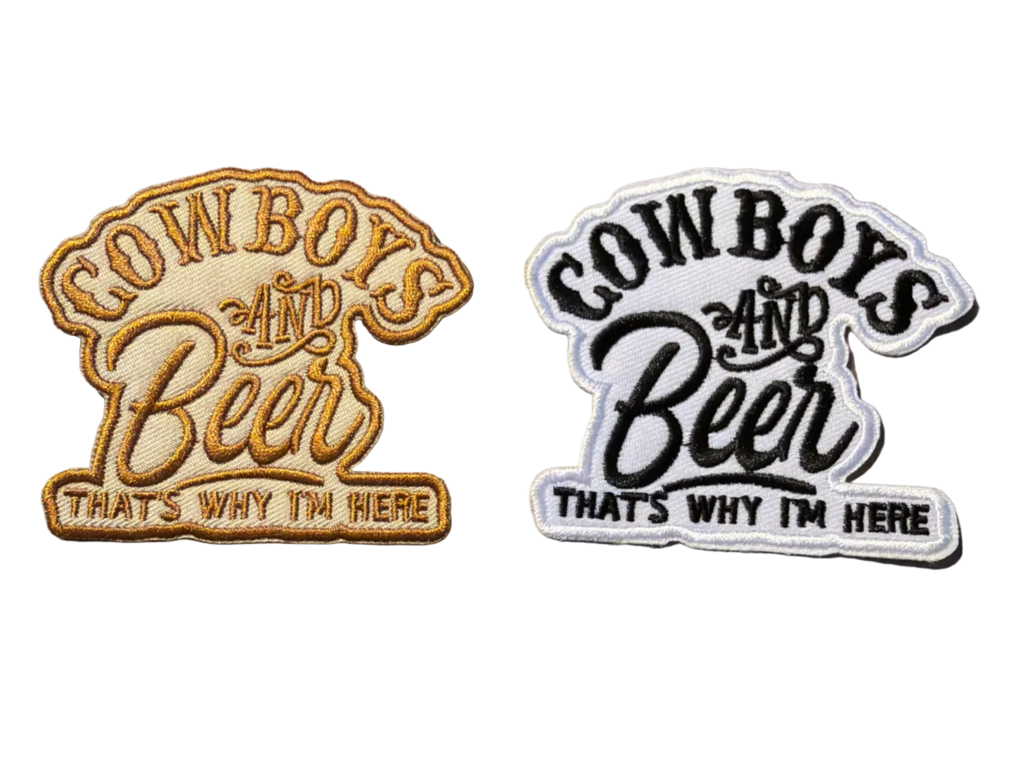 Cowboys and Beer That’s Why I’m Here Patch 15m
