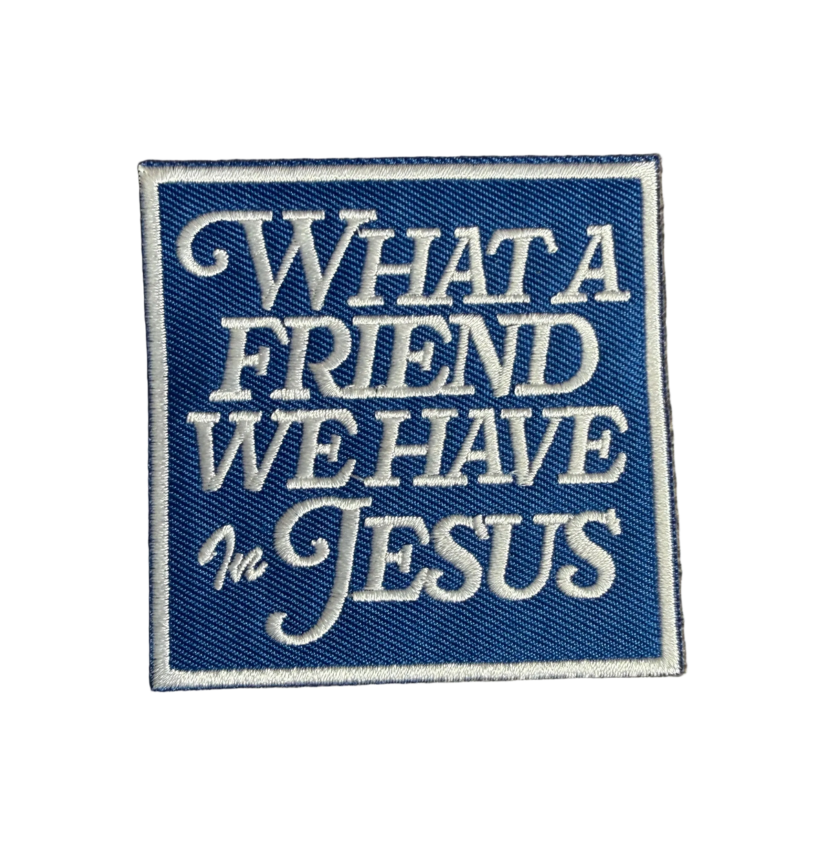 What A Friend We Have In Jesus Patch