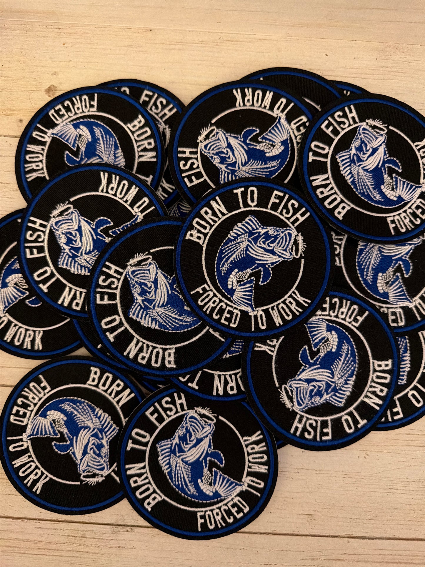 Born To Fish Forced To Work Patch
