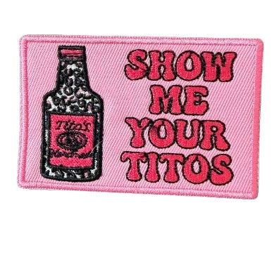Pink Show Me Your Titos Patch 10jj