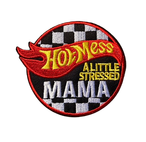 Hot Mess Little Stressed Mama Patch