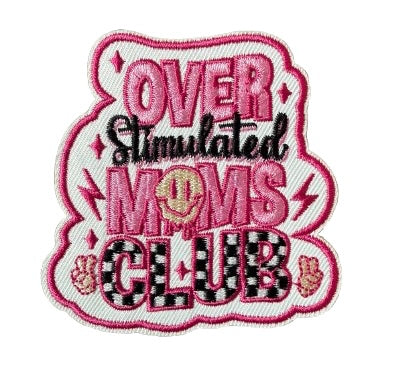 Overstimulated Moms Club Patch 10rr
