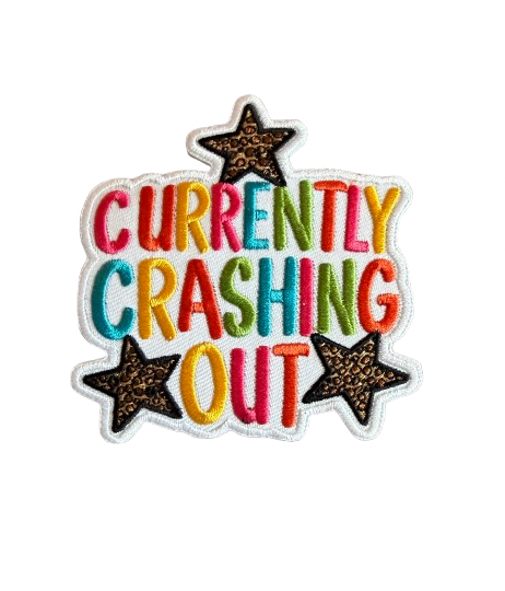 Currently Crashing Out Patch