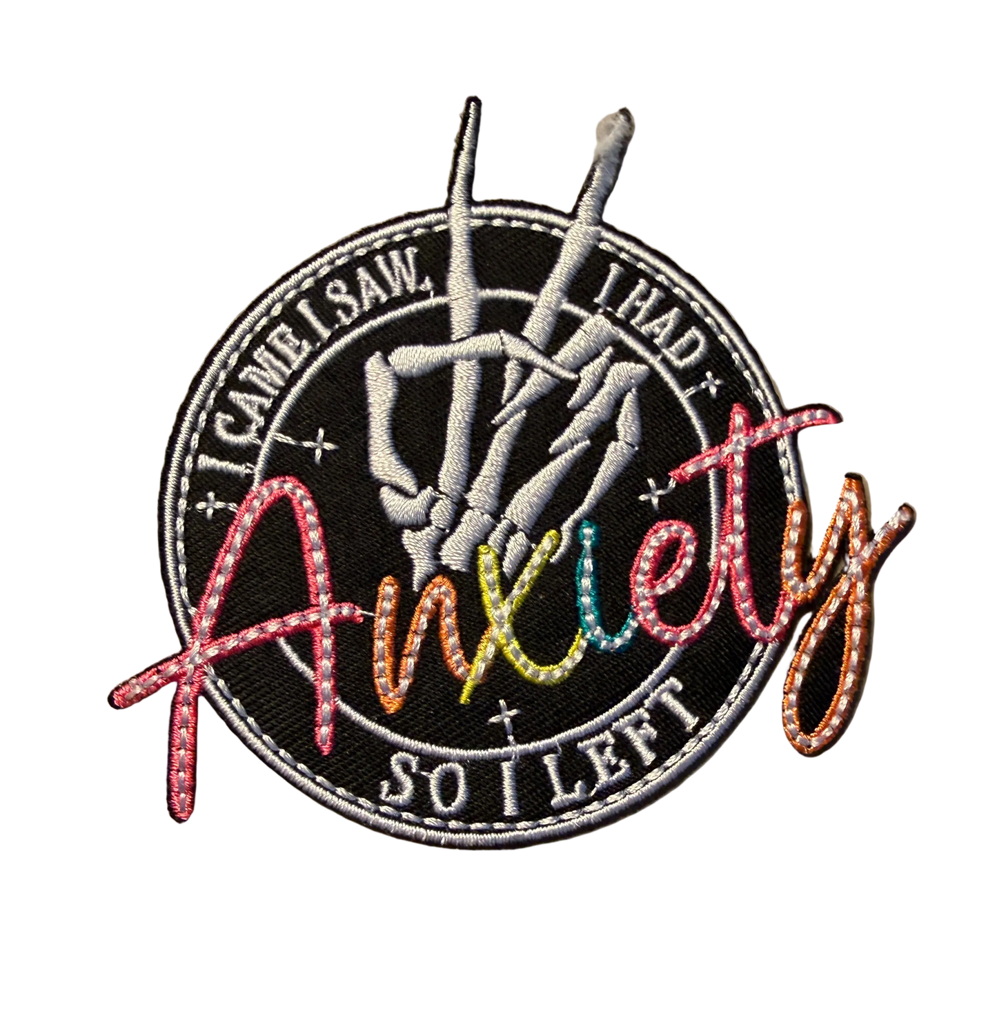 I came I Saw I had Anxiety So I Left Patch 17d