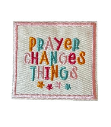 Prayer Changes Things Patch 9u
