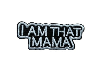 I am That Mama Patch 7u