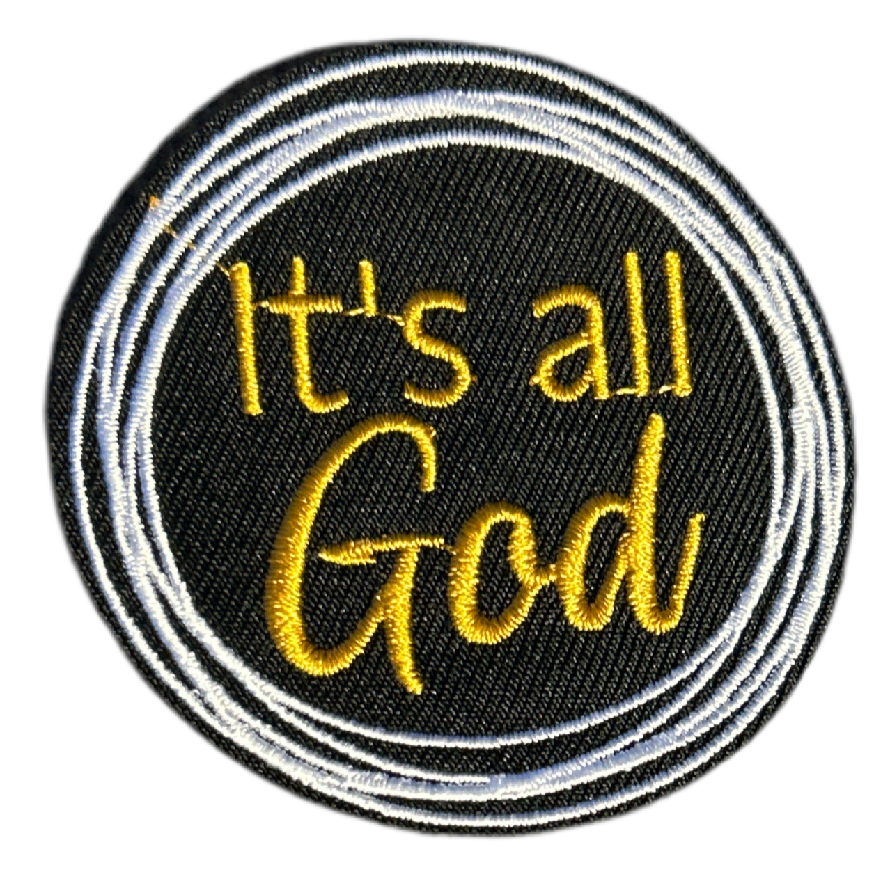 It’s All God Embroidered Patch