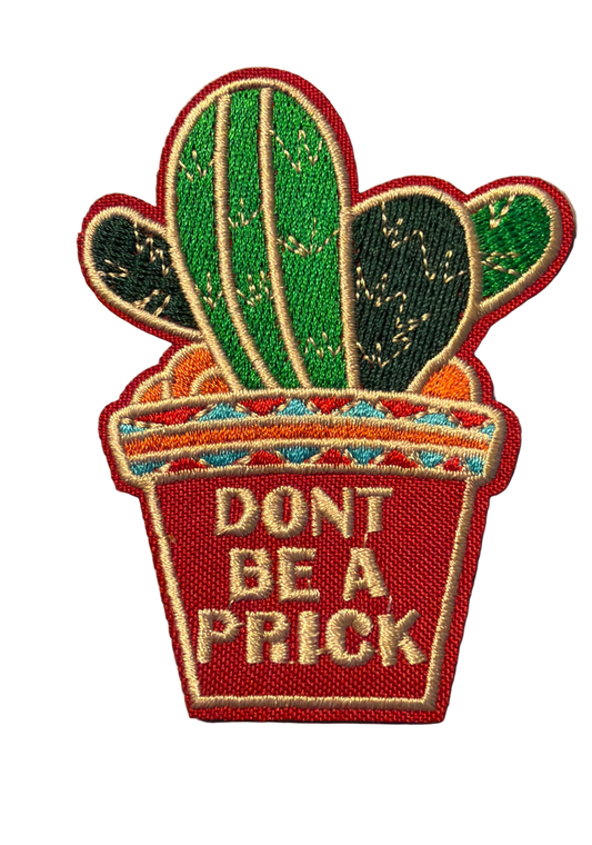 Don’t Be A Prick Patch 17g