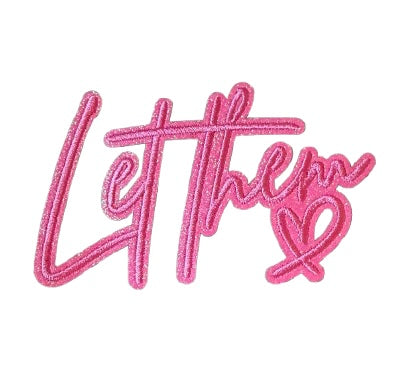 Let Them Glitter Patch