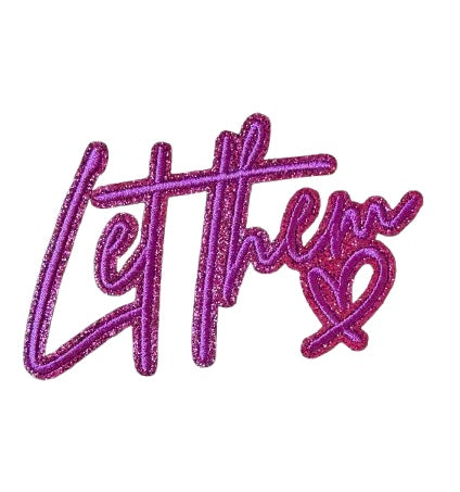 Let Them Glitter Patch