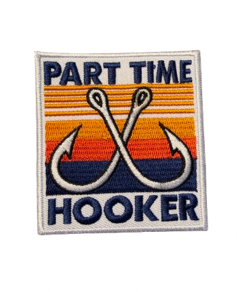 Part Time Hooker Patch 27n
