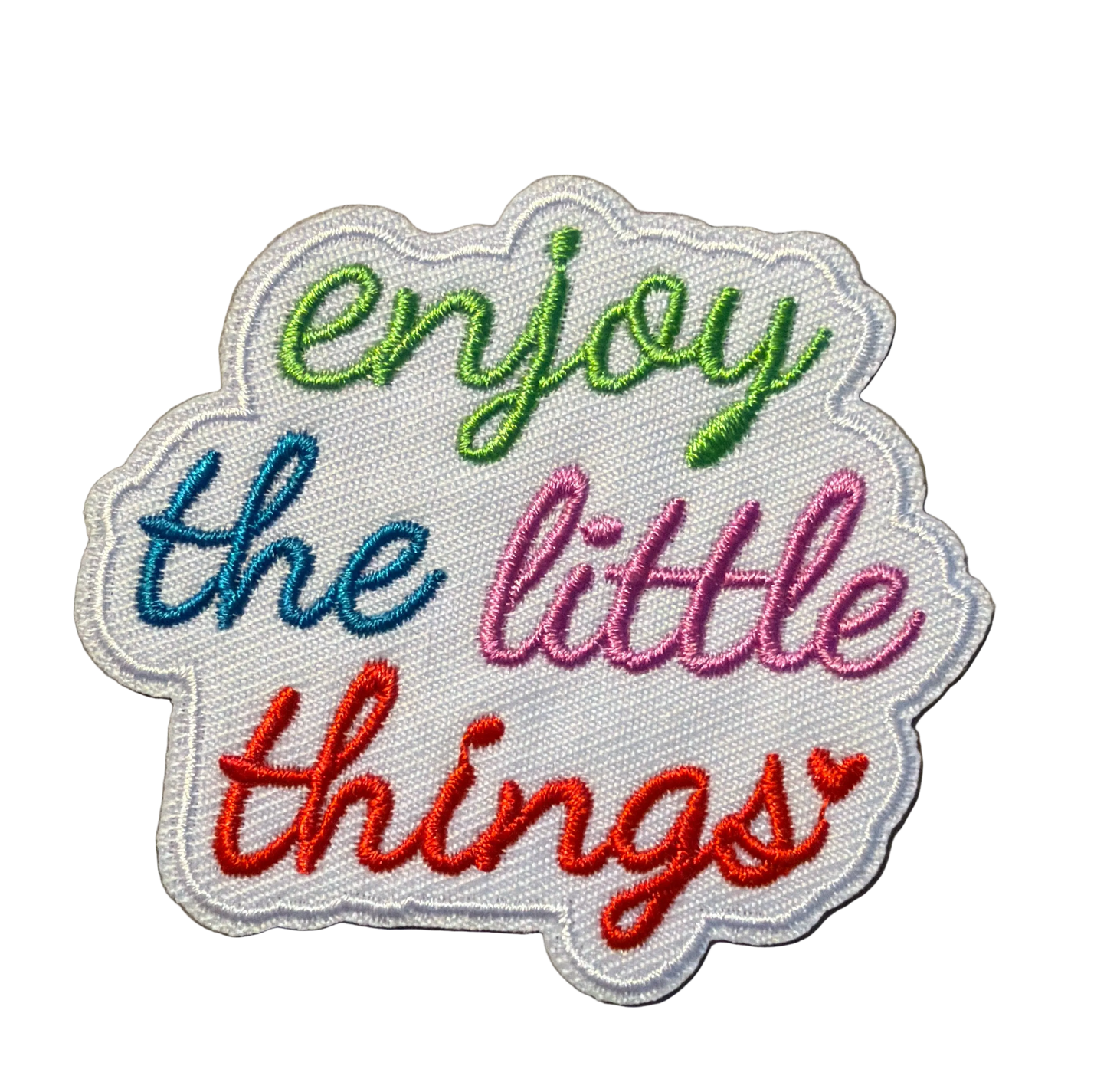 Enjoy The Little Things 17i
