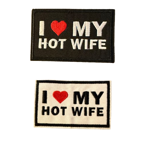 I love My Hot Wife Patch 2o