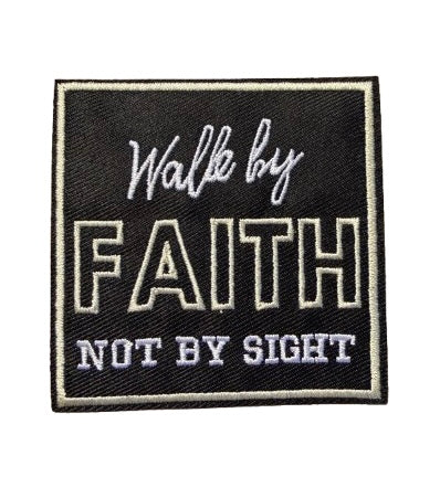 Walk By Faith Patch 9u