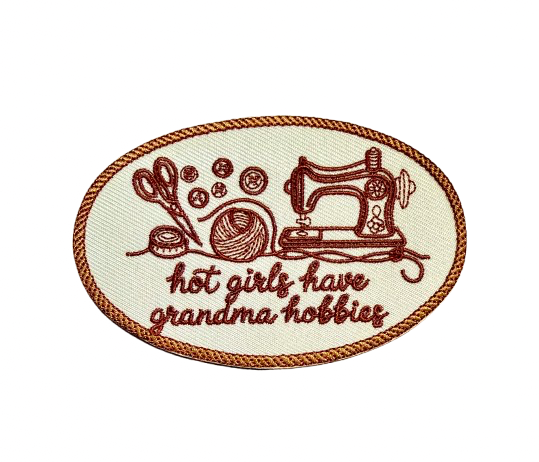 Hot Girls Have Grandma Hobbies Patch