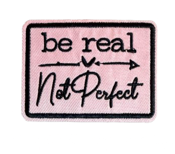 Be Real Not Perfect 4x