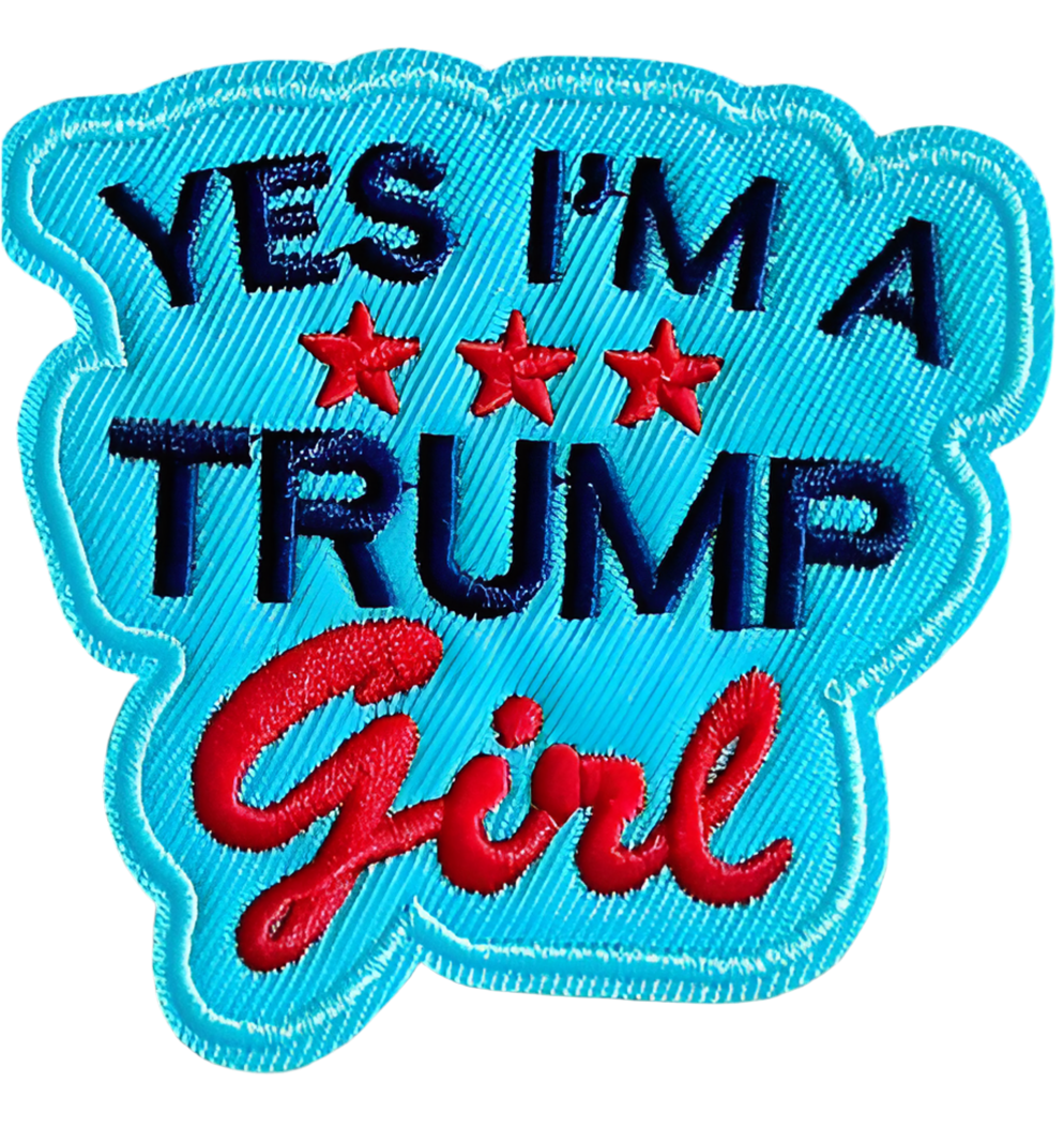 Yes I’m a TRUMP Girl 2024 Iron On Patch - Iron On Ready or Can Sew On - Campaign Elections Vote y2k Hat Shot Biden Vance Kamala Harris Felon