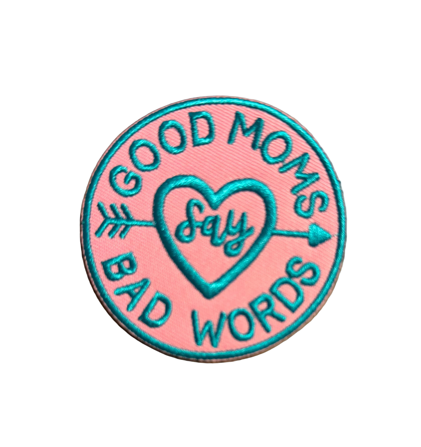 Good Moms Say Bad Words Pink Patch 3i