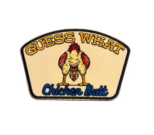 Guess What Chicken Butt Patch 3e