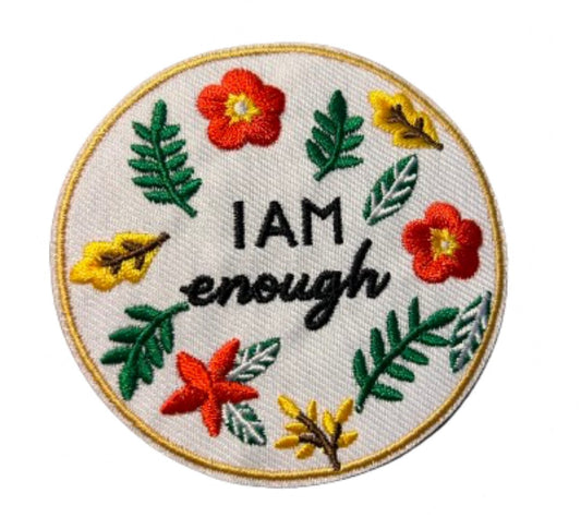 I Am Enough Patch Iron On Embroidered Patch Hat Bar Filler Patch Encouragement Self Love