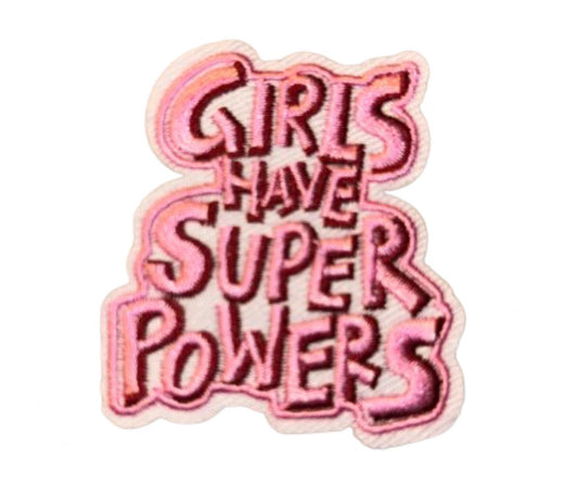 Girls Have Super Powers Patch Iron On Ready Pink Crown Patch Embroidered Filler Patch Hat Bar Princess