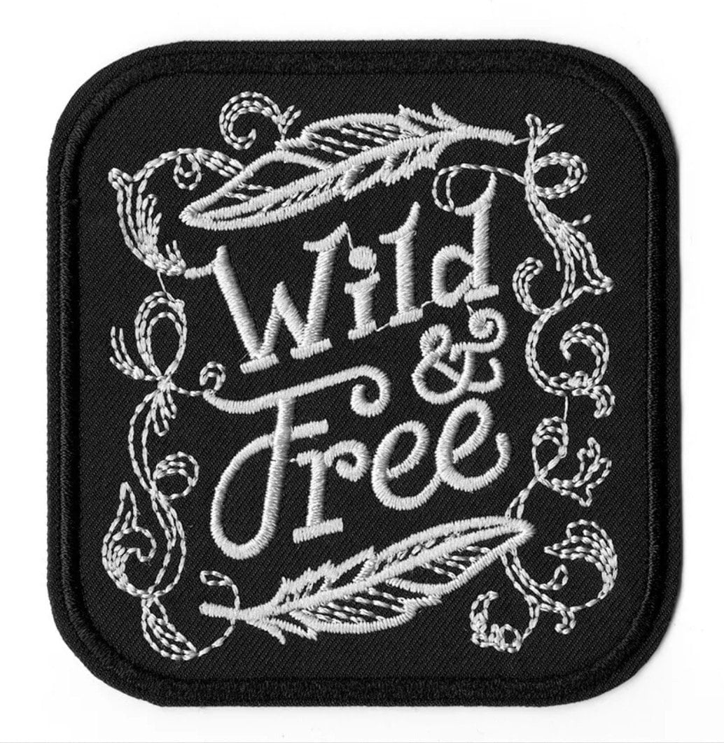 Wild & Free Patch Iron On Embroidered Patch Hat Bar Filler Patch Gypsy Free Spirit