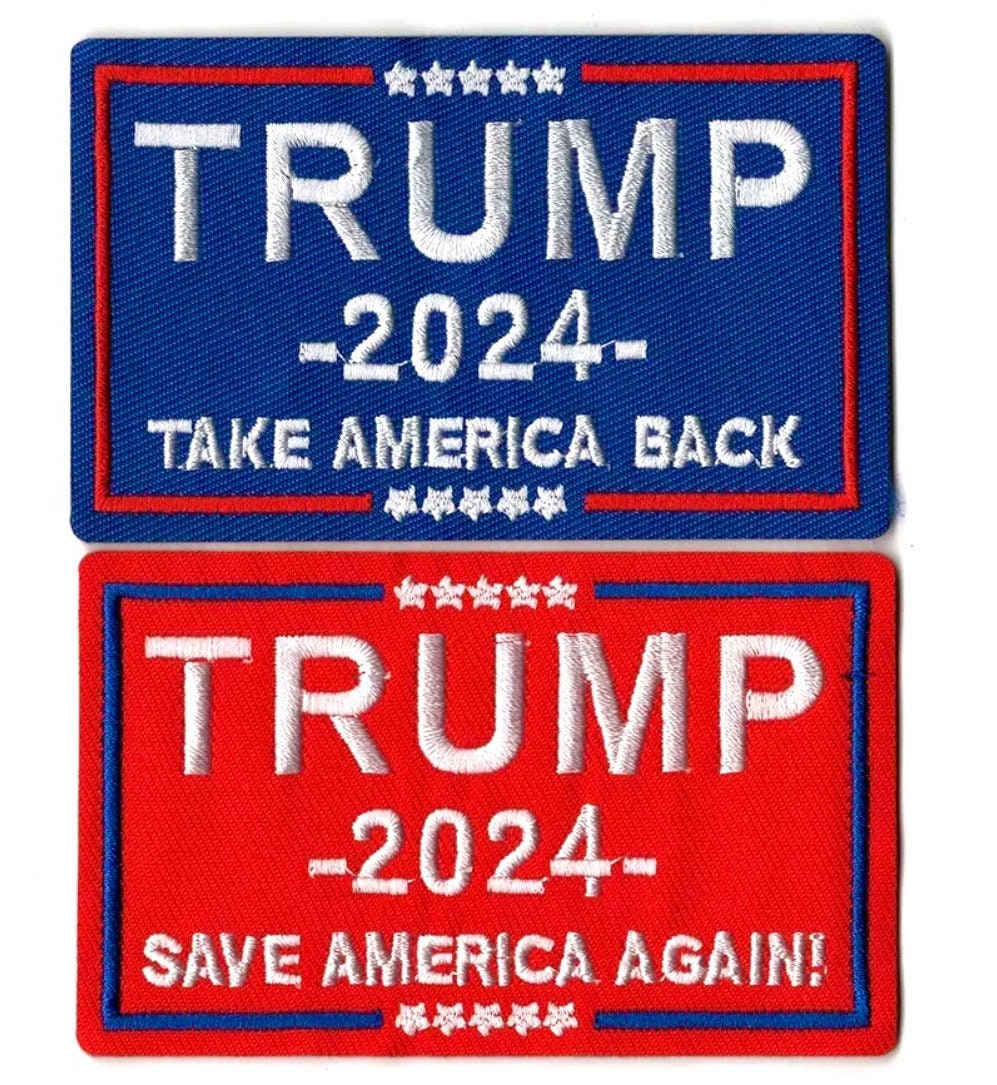 TRUMP 2024 Iron On Patch Take America Back Save America Your Choice Or Both - Iron On Ready or Can Sew On - Campaign Elections Vote y2k Hat