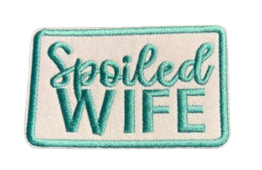 Spoiled Wife Iron On Ready Patch Embroidered Filler Patch Hat Bar Patch