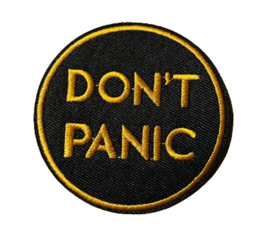 Don’t Panic Iron On Ready Patch Embroidered Filler Patch Hat Bar Patch